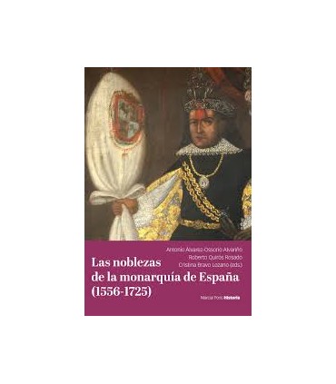 LAS NOBLEZAS DE LA MONARQUíA DE ESPAñA (