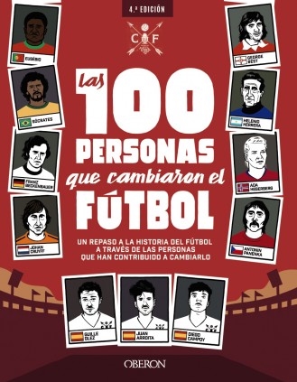 LAS 100 PERSONAS QUE CAMBIARON EL FUTBOL