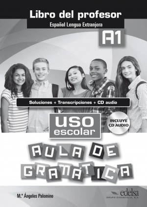 Uso escolar A1 aula de gramatica - libro del profesor