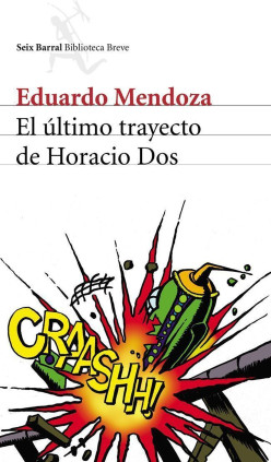 El último trayecto de Horacio Dos