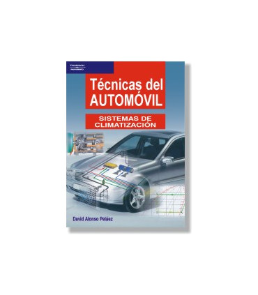 Técnicas del automóvil. Sistemas de climatización