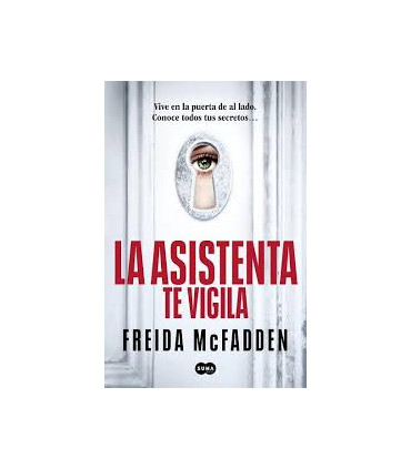 LA ASISTENTA TE VIGILA