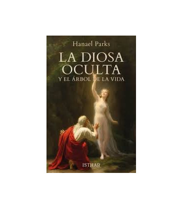 LA DIOSA OCULTA Y EL ARBOL DE LA VIDA