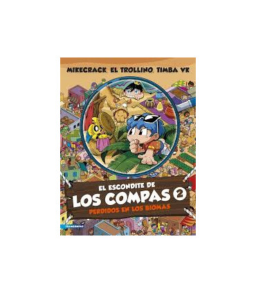 EL ESCONDITE DE LOS COMPAS 2. PERDIDOS E