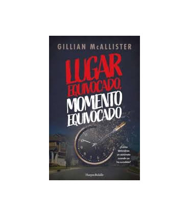 LUGAR EQUIVOCADO MOMENTO EQUIVOCADO