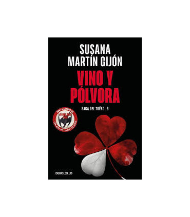 Vino y pólvora (Saga del trébol 3)