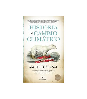 HISTORIA DEL CAMBIO CLIMATICO