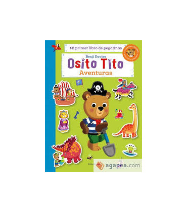 Osito Tito. Mi primer libro de pegatinas. Aventuras