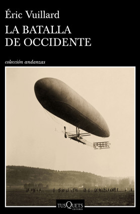 LA BATALLA DE OCCIDENTE. TUSQUETS