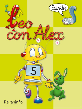 Leo con Alex. Escritura 5. Pauta (Educación Infantil)