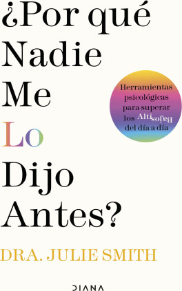 ¿Por qué nadie me lo dijo antes?