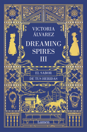 El sabor de tus heridas (Dreaming Spires 3)