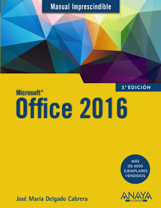 OFFICE 2016 MANUAL IMPRESCINDIBLE