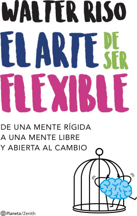 El arte de ser flexible