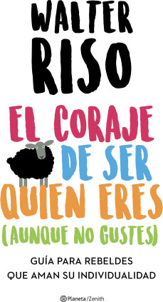 EL CORAJE DE SER QUIEN ERES (AUNQUE NO G