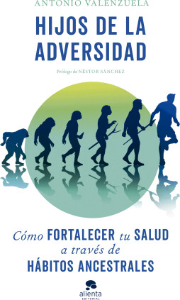 Hijos de la adversidad