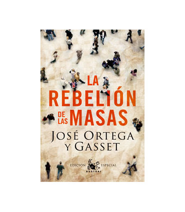 La rebelión de las masas