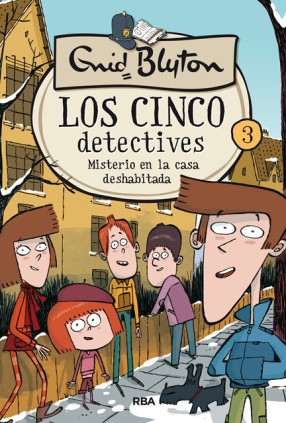 Los cinco detectives 3 - Misterio de la casa deshabitada