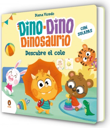 Dino-Dino Dinosaurio descubre el cole (Dino-Dino Dinosaurio)