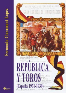 Republica y toros (España 1931-1939)