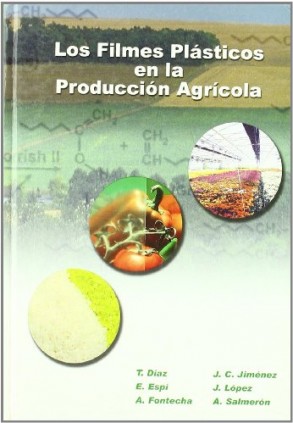Los filmes plásticos en la producción agrícola