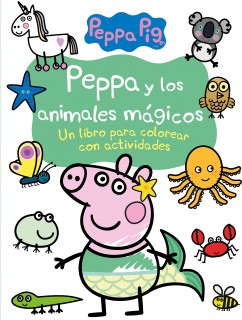 Peppa Pig. Cuaderno de actividades - Peppa y los animales mágicos