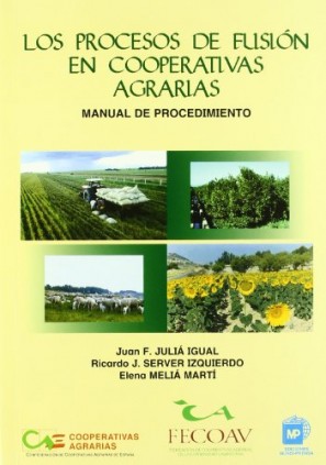 Los procesos de fusión en cooperativas agrarias.