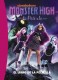 MONSTER HIGH. EL LIBRO DE LA PELICULA
