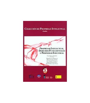 Propiedad intelectual, derechos fundamentales y propiedad industrial