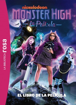 MONSTER HIGH. EL LIBRO DE LA PELICULA