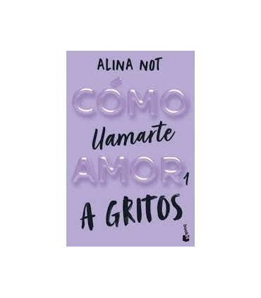 Cómo llamarte amor 1. A gritos