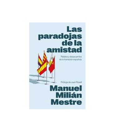 LAS PARADOJAS DE LA AMISTAD