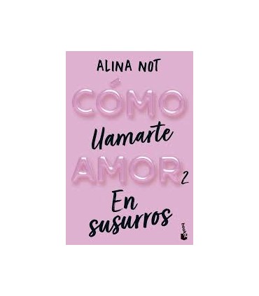 Cómo llamarte amor 2. En susurros