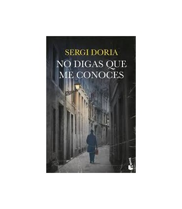 No digas que me conoces