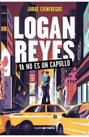 Logan Reyes ya no es un capullo