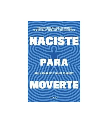Naciste para moverte
