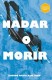 GALF.311 NADAR O MORIR (LECTURA FACIL)