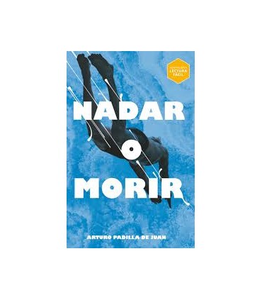 GALF.311 NADAR O MORIR (LECTURA FACIL)