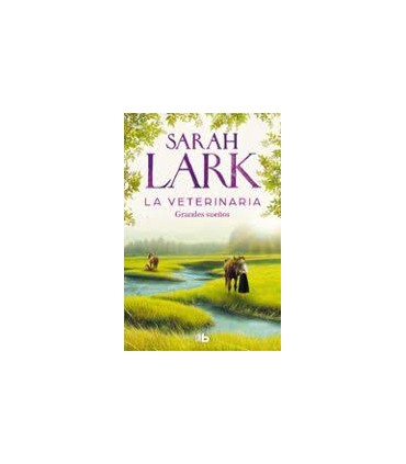 VETERINARIA, LA. GRANDES SUEÑOS