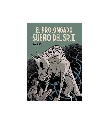 EL PROLONGADO SUEÃ‘O DEL SR T