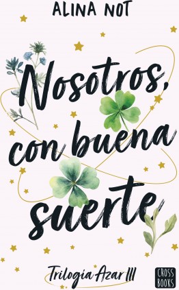 Nosotros, con buena suerte