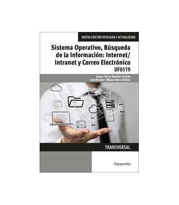 Sistema Operativo, Búsqueda de la Información: Internet/Intranet y Correo Electrónico. Windows 10, Outlook 2016