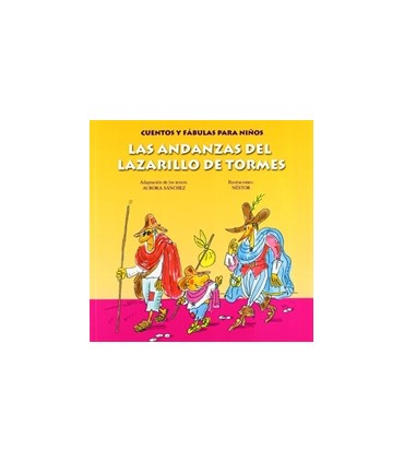 LAS ANDANZAS DEL LAZARILLO DE TORMES