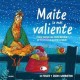 MAITE. LA MÁS VALIENTE
