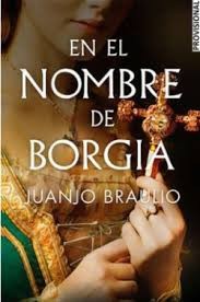 EN EL NOMBRE DE BORGIA. LOS BORGIA II