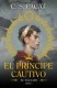 EL PRINCIPE CAUTIVO: EL ESCLAVO