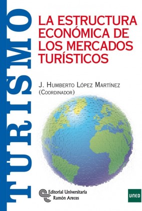 LA ESTRUCTURA ECONOMICA DE LOS MERCADOS