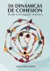 50 DINAMICAS DE COHESION