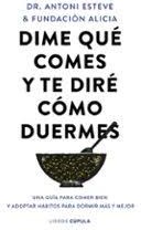 DIME QUE COMES Y TE DIRE COMO DUERMES