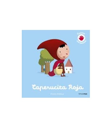 CAPERUCITA ROJA CUENTO CON TEXTURAS